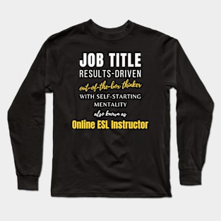 Online Esl Instructor | Colleagues Punny Work Birthday Career Long Sleeve T-Shirt